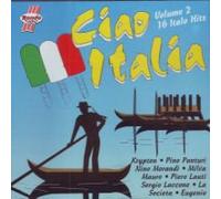 Ciao Italia - Volume 2 - 16 Italo Hits