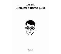 Ciao, mi chiamo Luis
