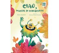 Ciao, piacere di conoscerti! (La casetta sdrucciola)