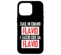 Ciao Sono Flavio Faccio Cose Da Flavio Personalizzato Carcasa para iPhone 16 Pro