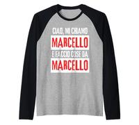 Ciao Sono Marcello Faccio Cose Da Marcello Personalizzato Camiseta Manga Raglan