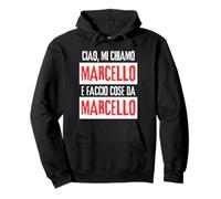Ciao Sono Marcello Faccio Cose Da Marcello Personalizzato Sudadera con Capucha