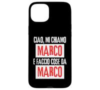 Ciao Sono Marco Faccio Cose Da Marco Personalizzato Carcasa para iPhone 15 Plus