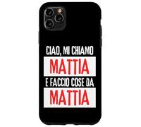 Ciao Sono Mattia Faccio Cose Da Mattia Personalizzato Carcasa para iPhone 11 Pro MAX