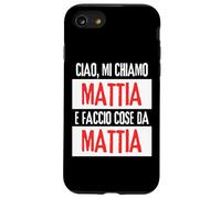 Ciao Sono Mattia Faccio Cose Da Mattia Personalizzato Carcasa para iPhone SE (2020) / 7/8