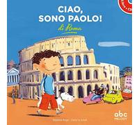 CIAO, SONO PAOLO DI ROMA (COLL. HELLO KIDS ) (Livres CD)