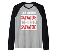 Ciao Sono Salvatore Faccio Cose Da Salvatore Personalizzato Camiseta Manga Raglan
