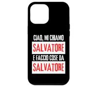 Ciao Sono Salvatore Faccio Cose Da Salvatore Personalizzato Carcasa para iPhone 12 Pro MAX