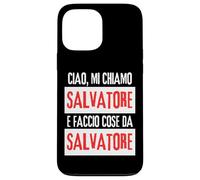 Ciao Sono Salvatore Faccio Cose Da Salvatore Personalizzato Carcasa para iPhone 13 Pro MAX