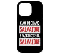 Ciao Sono Salvatore Faccio Cose Da Salvatore Personalizzato Carcasa para iPhone 14 Pro MAX
