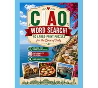 CIAO WORD SEARCH!: 90 Large-Print Puzzles for the Love of Italy