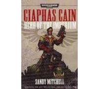 Ciaphas Cain: Hero Of The Imperium