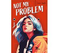 Ciara Smyth Jessika Komina- Not My Problem: Eine authentische You (Tapa blanda)