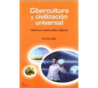 Cibercultura Y Civilizacion Unive (PENSAMIENTO DEL PRESENTE)