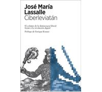 Ciberleviatán. | José María Lassalle