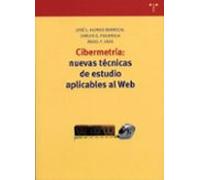 Cibermetria: Nuevas Tecnicas De Estudio Aplicables Al Web