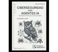 Ciberseguridad con Agentes IA