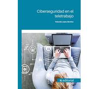 Ciberseguridad en el teletrabajo