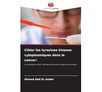 Cibler les tyrosines kinases cytoplasmiques dans le cancer