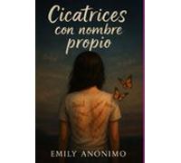 Cicatrices Con Nombre Propio (ebook)