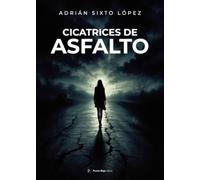 Cicatrices de Asfalto