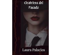 Cicatrices del Pasado