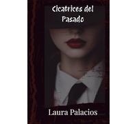 Cicatrices del Pasado
