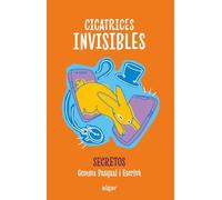 Cicatrices invisibles (Secretos)