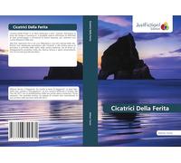 Cicatrici Della Ferita