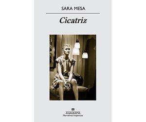 Cicatriz: 545 (Narrativas hispánicas)