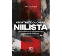 Cicatriz Colonial Niilista (ebook)