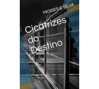 Cicatrizes do Destino