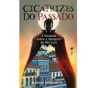 Cicatrizes Do Passado (ebook)