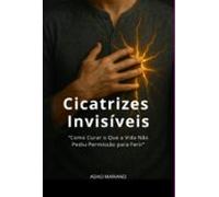 Cicatrizes Invisíveis (ebook)