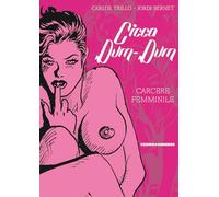 Cicca dum-dum. Carcere femminile (Vol. 2) (Cosmo omnibus)