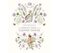 Cicely Mary Bar The Complete Book of the Flower Fa (Tapa dura) (Importación USA)