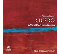 Cicero: A Very Short Introduction (Very Short Introductions)