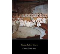 Cicero Collection (Illustrated): On Friendship, On Old Age and On the Commonwealth