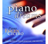 Cicero,Eugen & Munich Philharmonic Orchestra - Piano Dreams