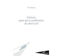 Cicéron, père de la codification du droit civil