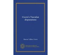 Cicero's Tusculan disputations
