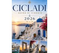 CICLADI GUIDA DI VIAGGIO 2026