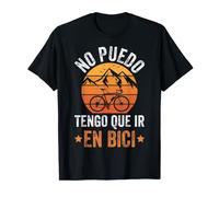 Ciclista No Puedo Tengo Que Ir En Bici Bicicleta Camiseta