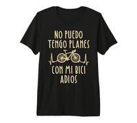 Ciclista Tengo Planes con Mi Bici Bicicleta Divertido Camiseta Premium