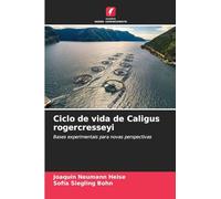 Ciclo de vida de Caligus rogercresseyi