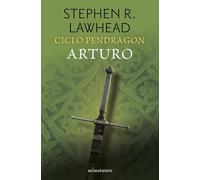 Ciclo Pendragon nº 03/06 Arturo: 3 (Biblioteca Fantasía Épica)