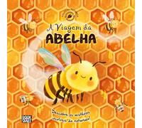 Ciclos da Natureza 5: A Viagem da Abelha
