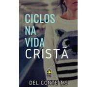 Ciclos Na Vida Cristã (ebook)