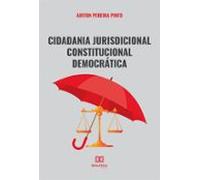 Cidadania Jurisdicional Constitucional Democrática (ebook)