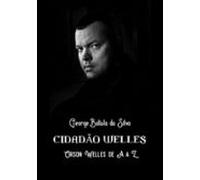 Cidadão Welles (ebook)